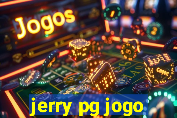 jerry pg jogo